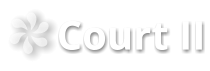 Court II